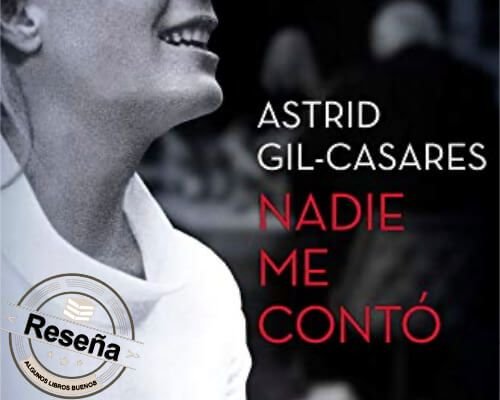 Nadie me contó Astrid Gil-Casares Marlier