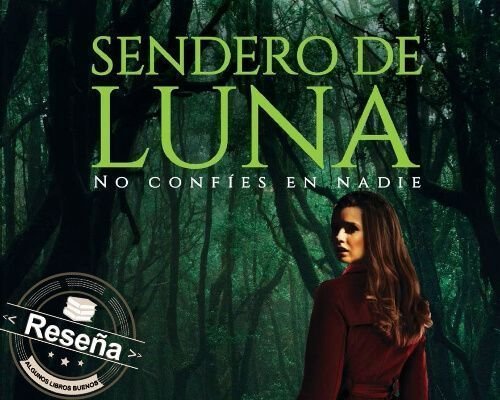 Sendero de Luna de Patricia Diez