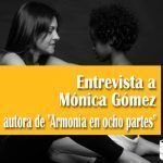 Entrevista a Mónica Gómez