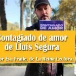 Contagiado de amor de Lluís Segura