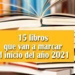 15 libros que van a marcar el inicio del año 2021 Libros 2021