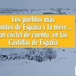 Los pueblos más bonitos de España en las Castillas