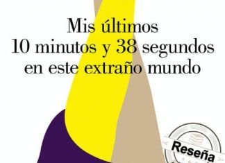 Mis últimos 10 minutos y 38 segundos en este extraño mundo