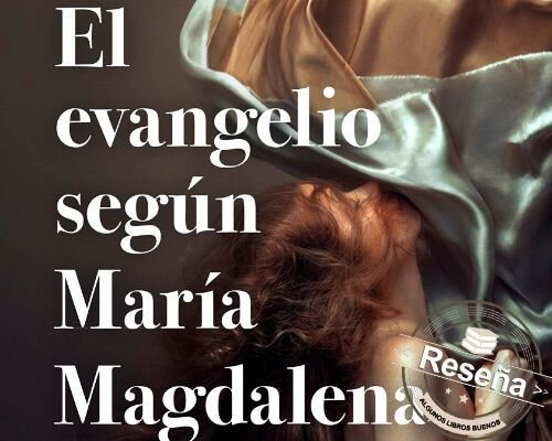 El evangelio según María Magdalena