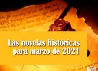 Las novelas históricas para marzo de 2021