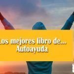 Los mejores libros de… Autoayuda Los mejores libro de... Autoayuda