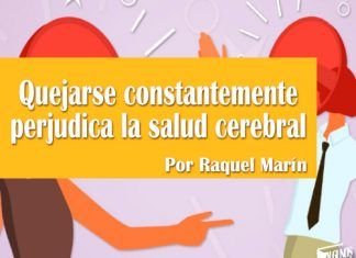 Quejarse constantemente perjudica la salud cerebral