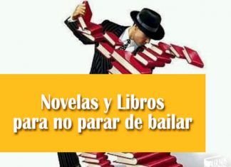 Novelas y Libros para no parar de bailar
