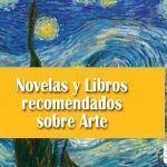 Novelas y Libros recomendados sobre Arte Novelas y Libros recomendados sobre Arte