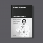 Marina Abramović Premio Princesa de Asturias de las Artes 2021 Derribando muros Marina Abramovic