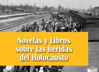 Novelas y Libros sobre las heridas del Holocausto