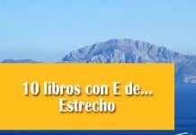 10 libros con E de… Estrecho 10 libros con E de... Estrecho