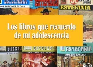 Los libros que recuerdo de mi adolescencia