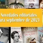 Novedades editoriales para septiembre de 2021 Novedades editoriales para septiembre de 2021