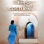 Estreno mundial del musical «El tiempo entre costuras» Musical El tiempo entre costuras