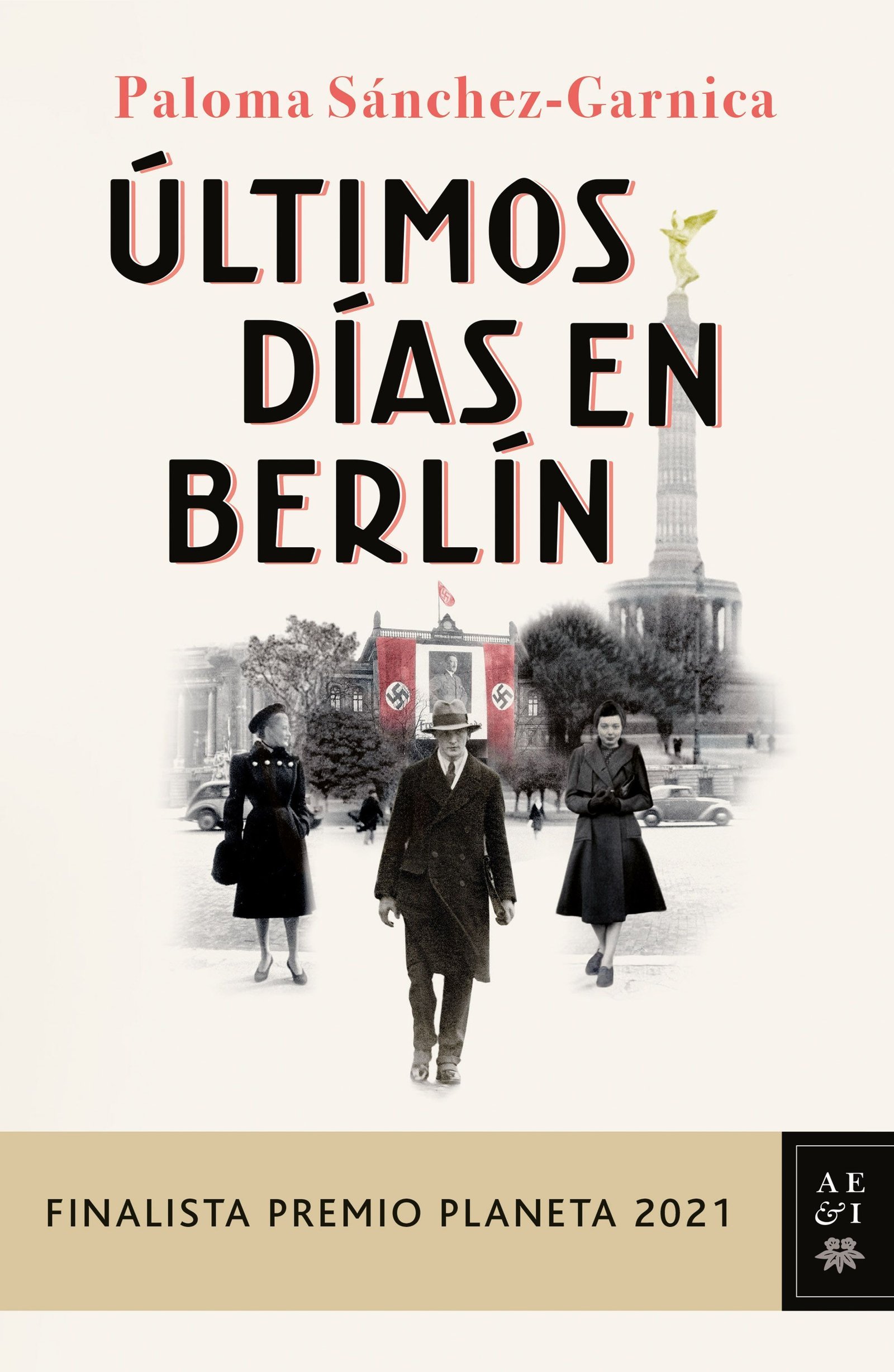 Últimos Días En Berlín Paloma Sánchez Garnica Algunos Libros Buenos 6966