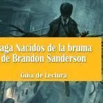 Saga Nacidos de la bruma de Brandon Sanderson Saga Nacidos de la bruma de Brandon Sanderson