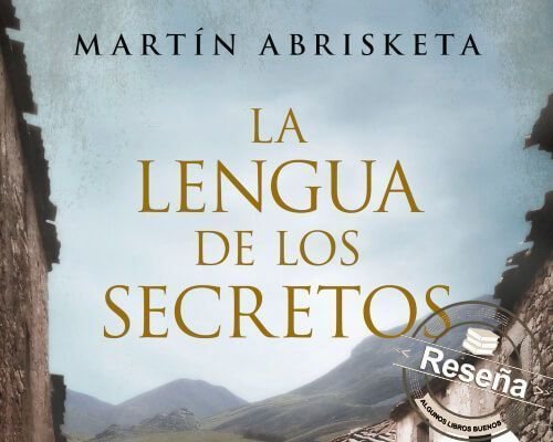 La lengua de los secretos de Martín Abrisketa