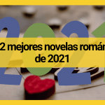 Las 22 mejores novelas románticas de 2021 Las 22 mejores novelas románticas de 2021