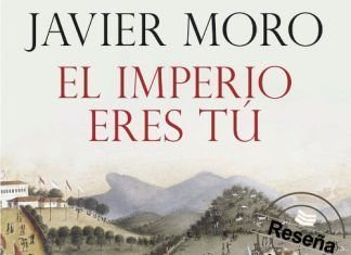 El imperio eres tú de Javier Moro