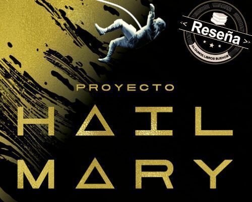 Proyecto Hail Mary Andy Weir