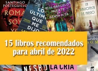 15 libros recomendados para abril de 2022