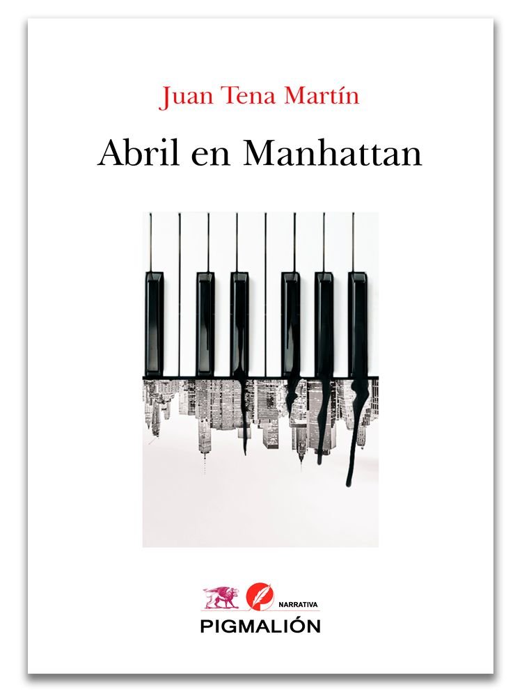 Abril en Manhattan de Juan Tena Martín
