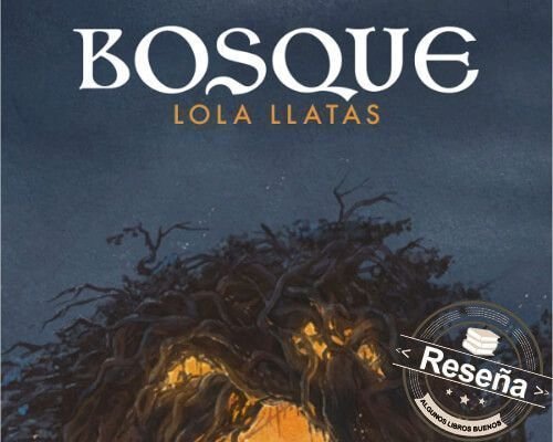 Bosque de Lola Llatas