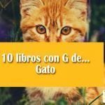 10 libros con G de… Gato libros Gato