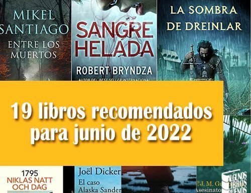 19 libros recomendados para junio de 2022