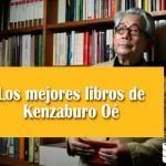 Los mejores libros de Kenzaburo Oé Los mejores libros de Kenzaburo Oé