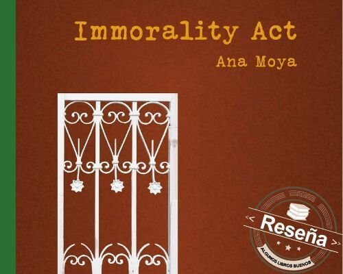 Immorality act de Ana Moya Romero