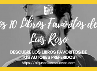 Los 10 libros favoritos de Luis Roso