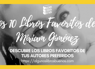 Los 10 libros favoritos de Miriam Giménez