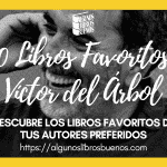 Los 10 libros favoritos de Víctor del Árbol Los 10 libros favoritos de Víctor del Árbol