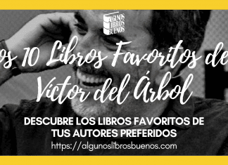 Los 10 libros favoritos de Víctor del Árbol