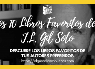 Los 10 libros favoritos deJosé Luis Gil Soto