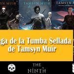 Saga de la Tumba Sellada, de Tamsyn Muir Saga de la Tumba Sellada, de Tamsyn Muir
