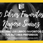 Los 10 libros favoritos de Los 10 libros favoritos de Nagore Suárez