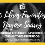 Los 10 libros favoritos de Los 10 libros favoritos de Nagore Suárez