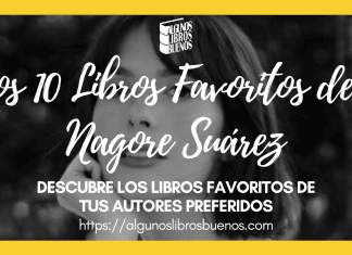 Los 10 libros favoritos de Los 10 libros favoritos de Nagore Suárez