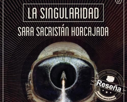La singularidad Sara Sacristan Horcajada