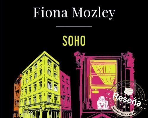 Soho Fiona Mozley
