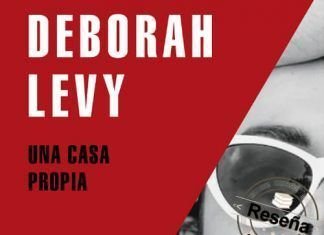 Una casa propia de Deborah Levy