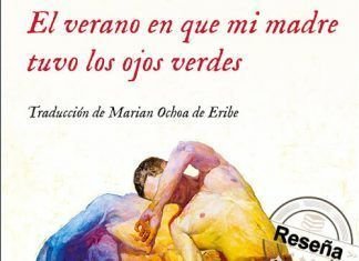 El verano en que mi madre tuvo los ojos verdes