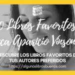Los 10 libros favoritos de Bianca Aparicio Vinsonneau
