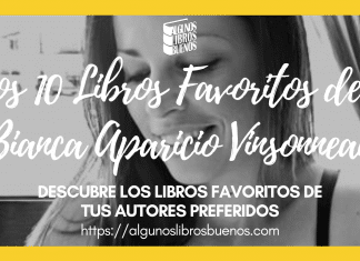 Los 10 libros favoritos de Bianca Aparicio Vinsonneau