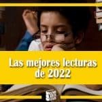 Las mejores lecturas de 2022 Las mejores lecturas de 2022