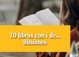 10 libros con i de... ilusiones