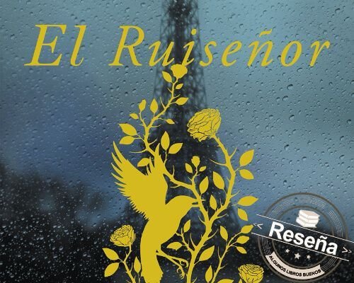 El Ruiseñor de Kristin Hannah
